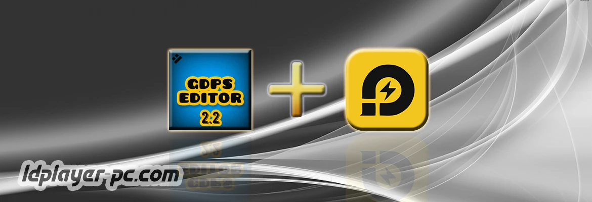 GDPS Editor 2.2 на ПК